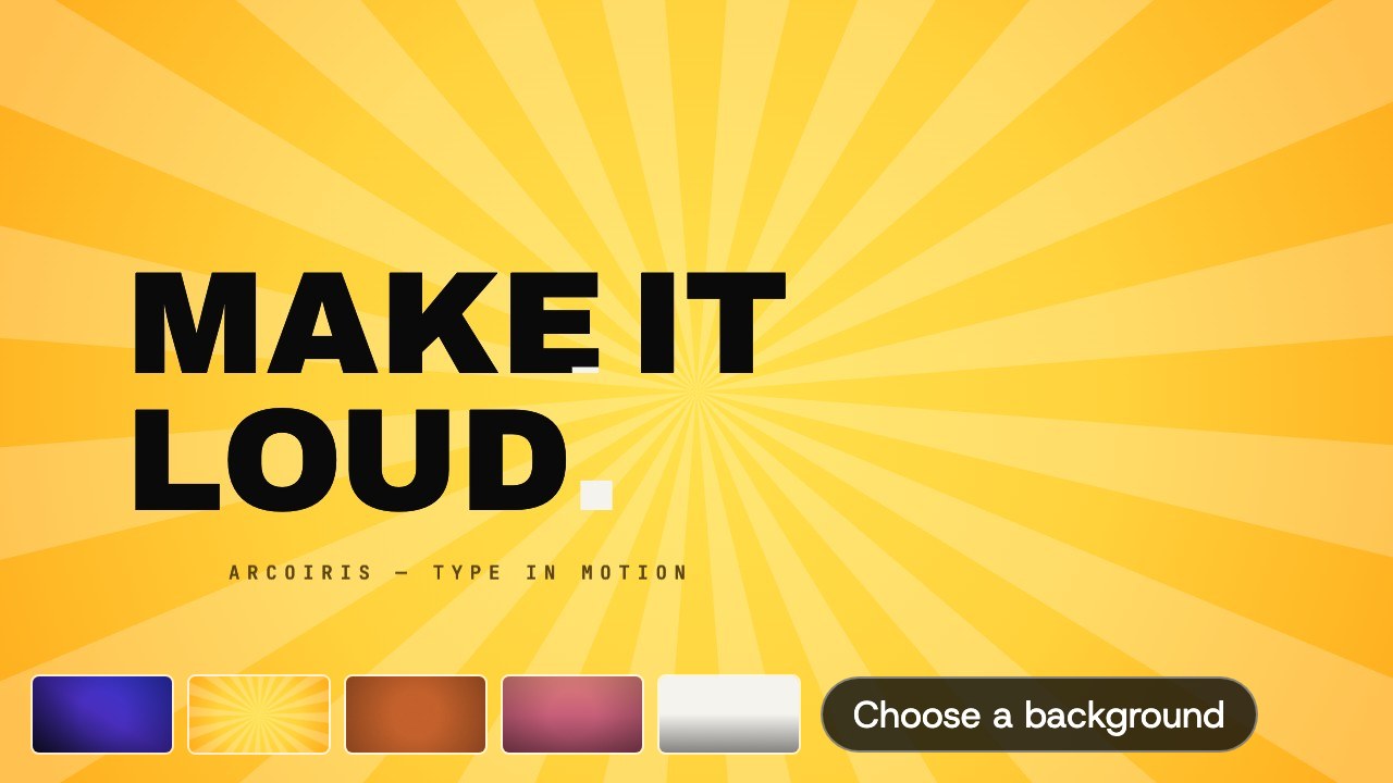 The words MAKE IT LOUD on a yellow sunburst background, with five background swatches below